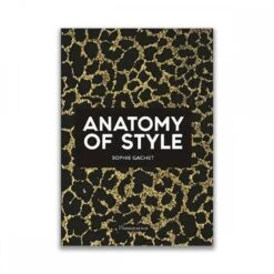 Anatomy Of Style Gachet - Coffee Table Book